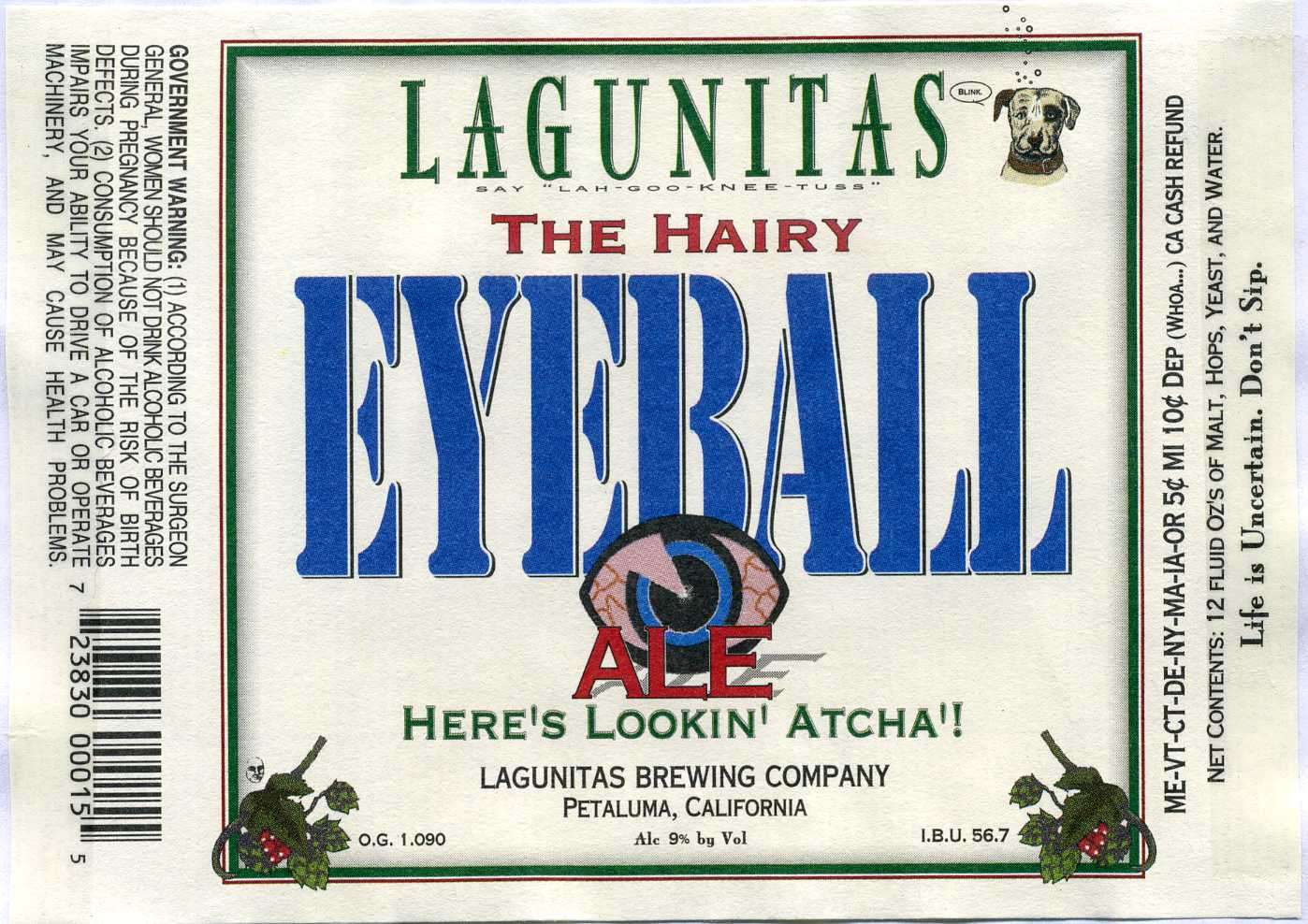 The Hairy Eyeball